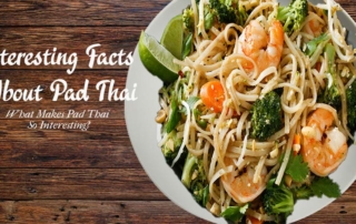 INTERESTING FACTS ABOUT PAD THAI